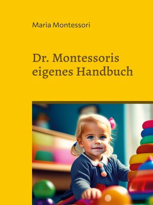 cover image of Dr. Montessoris eigenes Handbuch